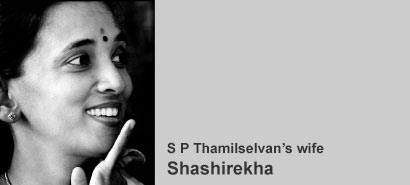 S P Thamilselvan’s wife, Shashirekha