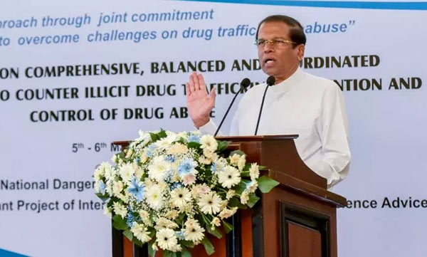 Sri Lanka President Maithripala Sirisena on eradicating and controlling illicit drugs